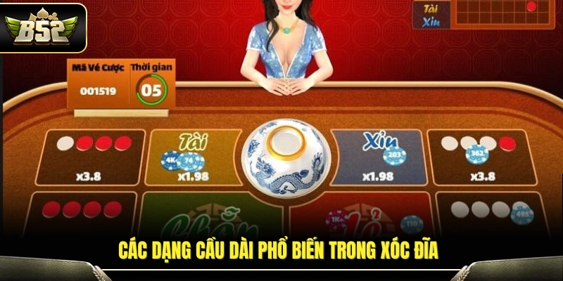 Cầu Dài Xóc Đĩa Là Gì? Cách Nhận Biết Chuẩn Cao Thủ B52 3 Những kiểu cầu dài thường gặp trong xóc đĩa