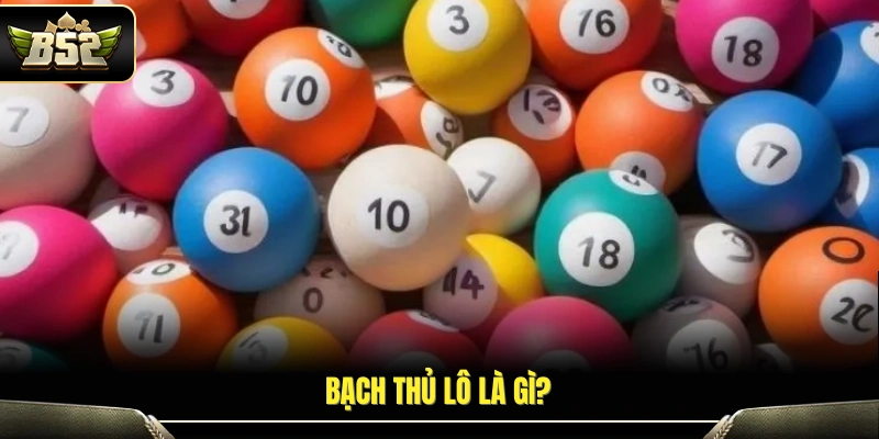 Mẹo Soi Bạch Thủ Lô Hay Dễ Áp Dụng Mỗi Ngày Tại B52 2 Tìm hiểu mẹo soi bạch thủ trong xổ số